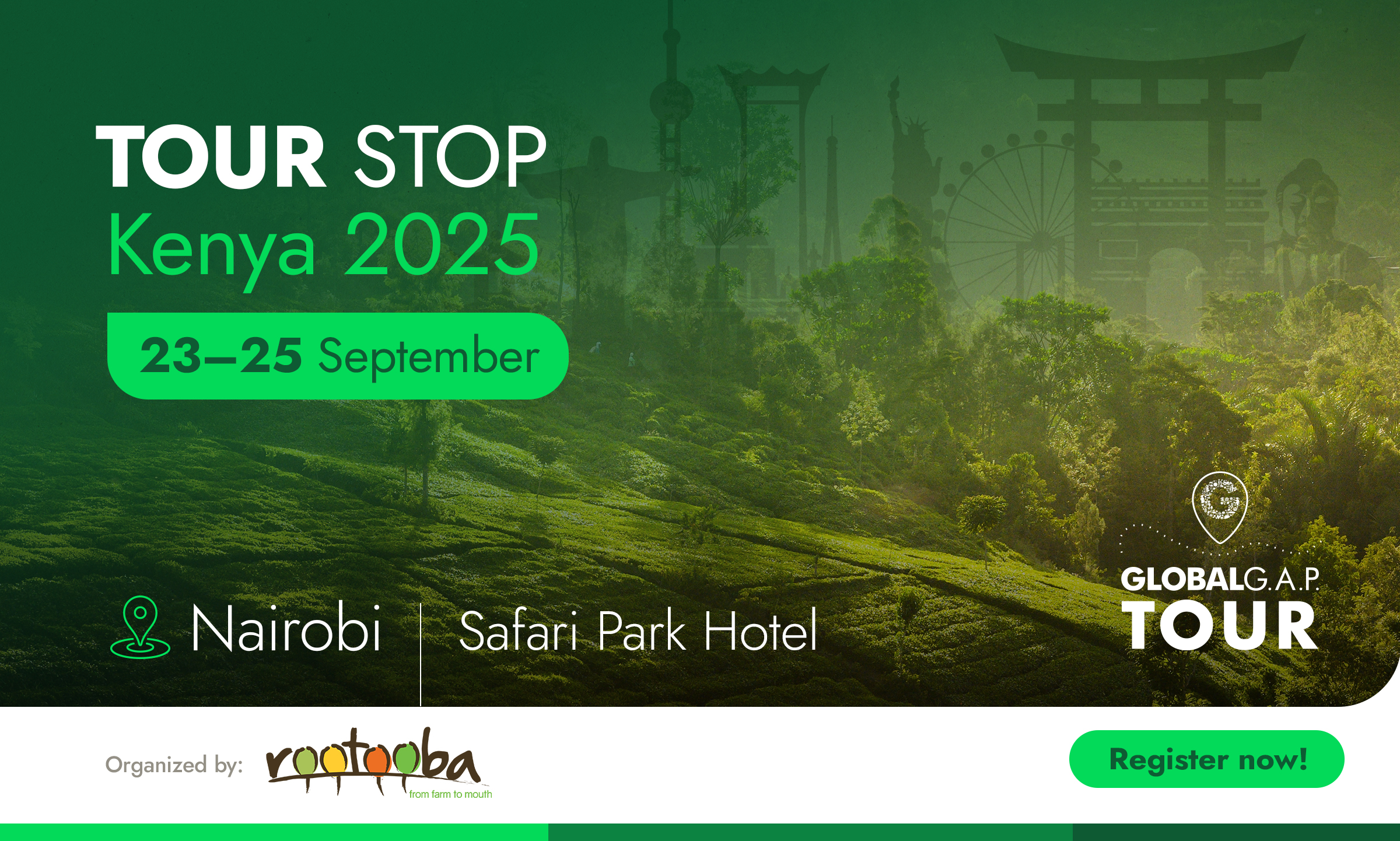 Banner advertising the GLOBALG.A.P. TOUR stop in Kenya, 2025.